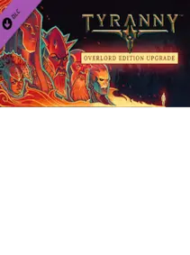 Tyranny - Overlord Edition Upgrade Pack — Steam, Standard