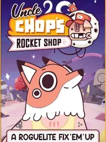 Uncle Chop's Rocket Shop — Steam, Standard
