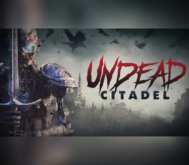 Undead Citadel — Steam, Standard