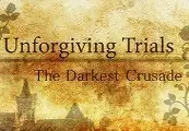 Unforgiving Trials: The Darkest Crusade — Steam, Standard