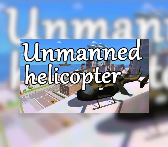 Unmanned helicopter — Steam, Standard