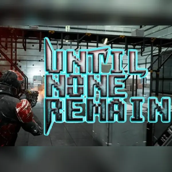 Until None Remain: Battle Royale — Steam, Standard