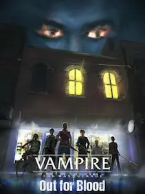 Vampire: The Masquerade — Out for Blood — Steam, Standard