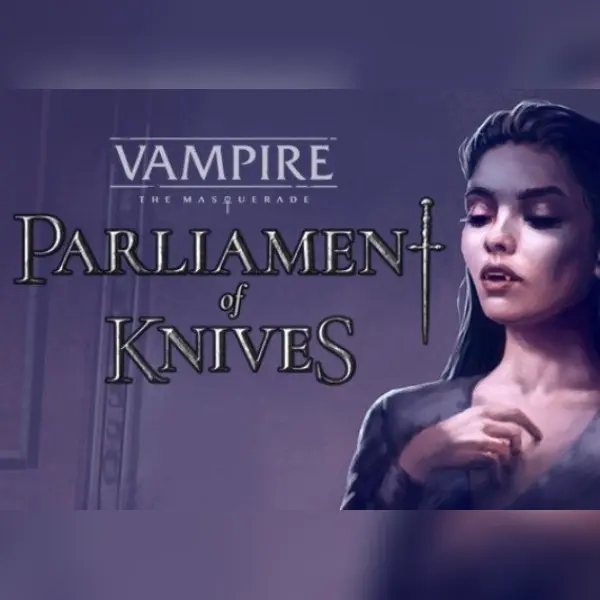 Vampire: The Masquerade - Parliament of Knives — Steam, Standard