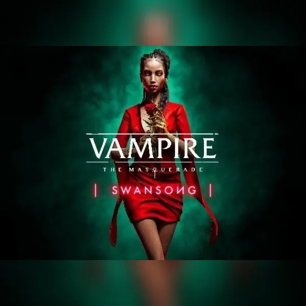 Vampire: The Masquerade - Swansong — Epic Games, Standard