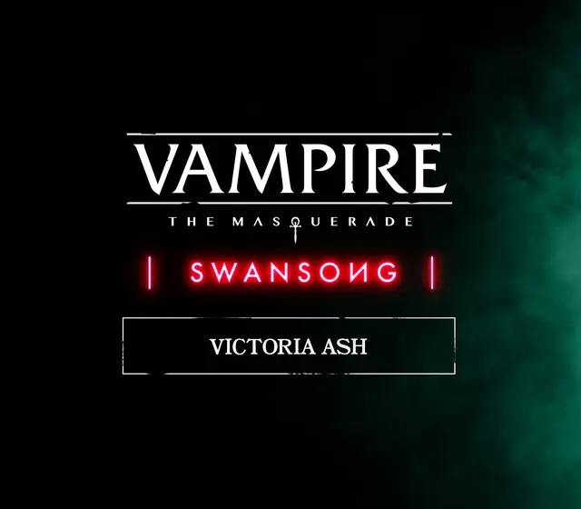 Vampire: The Masquerade - Swansong Victoria Ash DLC — Steam, Standard