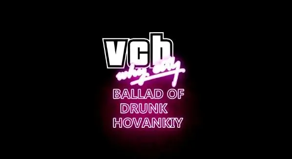 VCB: Why City - The Ballad Of Drunk Khovansky EN/RU — Steam, Standard