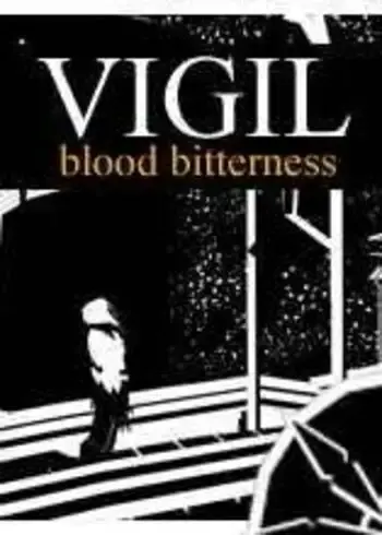 Vigil Blood Bitterness — Steam, Standard