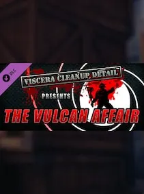 Viscera Cleanup Detail - The Vulcan Affair — Steam, Standard