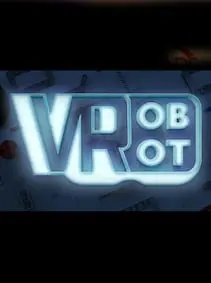 VRobot: Robotics in VR — Steam, Standard