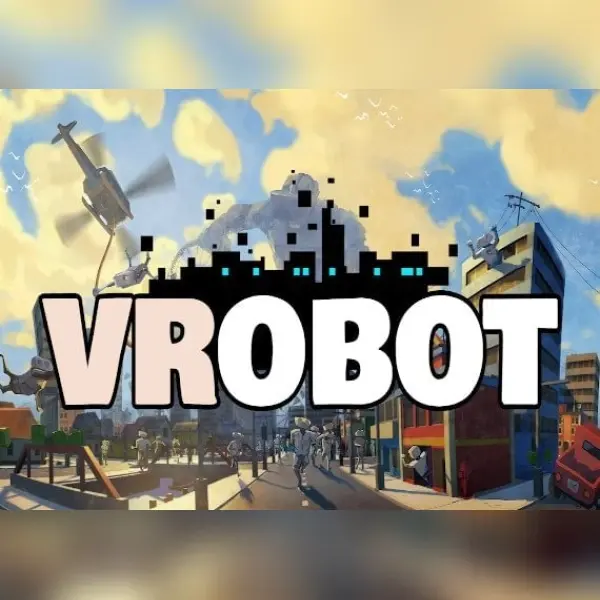 VRobot: VR Giant Robot Destruction Simulator [VR] — Steam, Standard