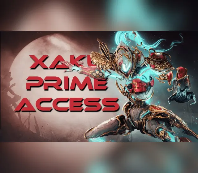 Warframe: Xaku Prime Access - Complete Pack DLC Manual Delivery — Steam, Complete Pack