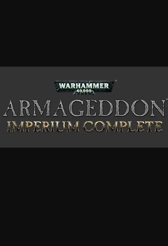 Warhammer 40,000: Armageddon - Imperium Complete — Steam, Complete