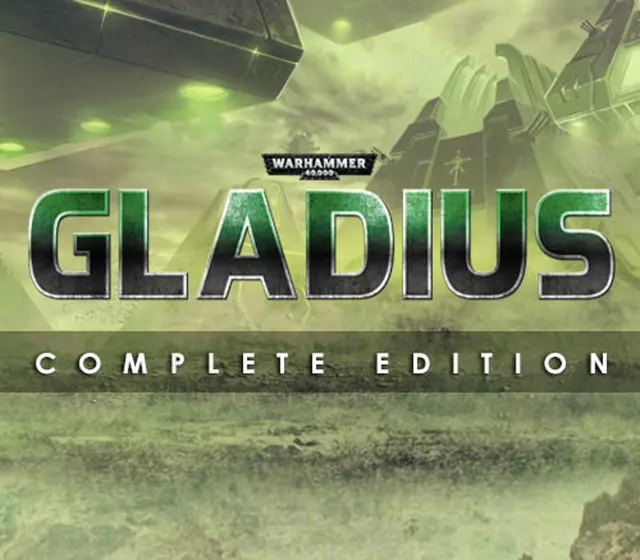 Warhammer 40,000: Gladius Complete Edition 2022 — Steam, Complete Edition