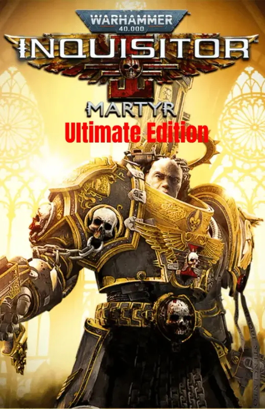 Warhammer 40,000 Inquisitor - Martyr Ultimate Edition — Xbox One / Xbox Series X|S, Ultimate Edition