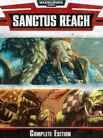 Warhammer 40,000: Sanctus Reach | Complete Edition — Steam, Complete Edition