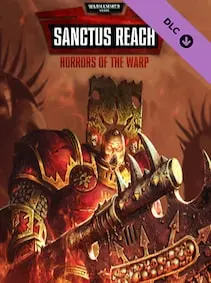 Warhammer 40,000: Sanctus Reach - Horrors of the Warp — Steam, Standard