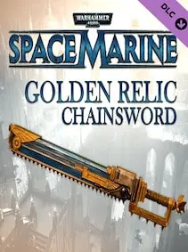 Warhammer 40,000: Space Marine - Golden Relic Chainsword — Steam, Standard