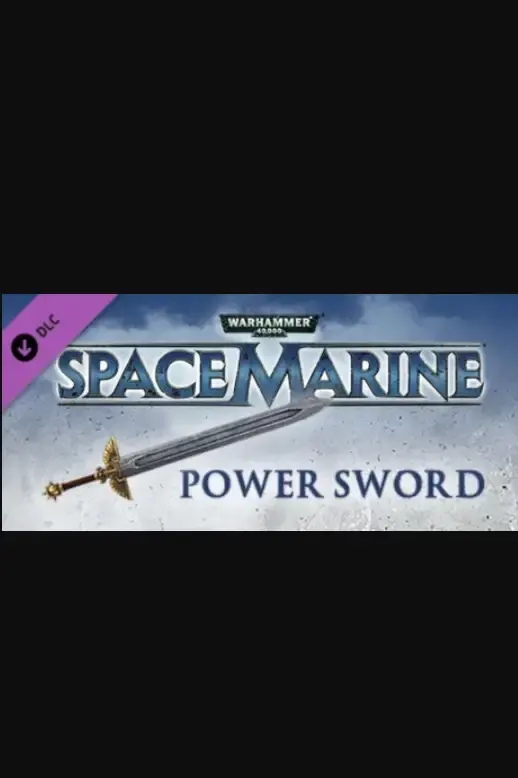 Warhammer 40,000 Space Marine - Power Sword DLC — Steam, Standard