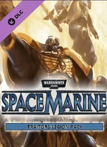 Warhammer 40,000 Space Marine - Traitor Legions Pack DLC — Steam, Standard