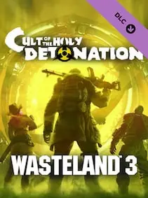 Wasteland 3: Cult of the Holy Detonation — Steam, Standard