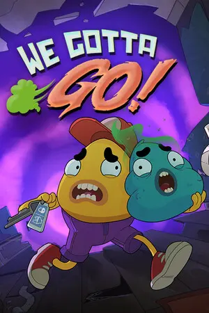 We Gotta Go — Steam, Standard