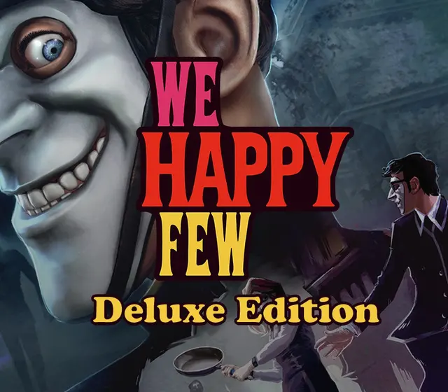 We Happy Few Digital Deluxe Edition — Steam, Digital Deluxe Edition