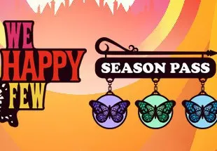 We Happy Few - Season Pass — Steam, Standard