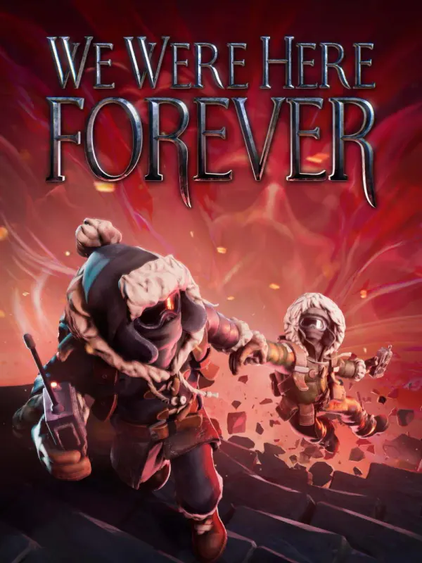 We Were Here Forever — Steam, Standard