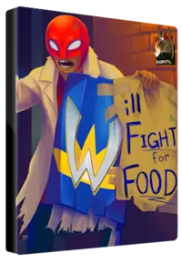 Will Fight for Food — Steam, Standard
