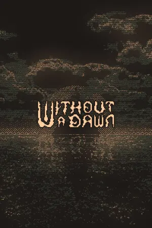 Without a Dawn — Steam, Standard