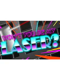 Won't You Be My Laser? — Steam, Standard