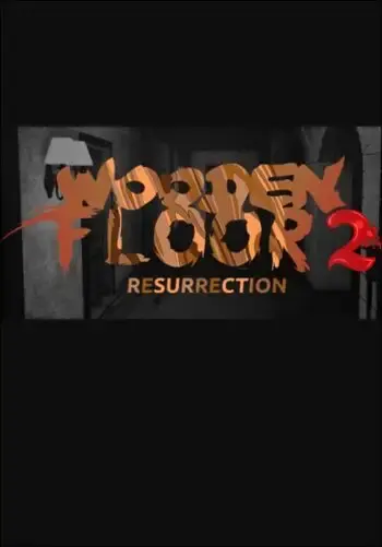 Wooden Floor 2 - Resurrection — Steam, Standard
