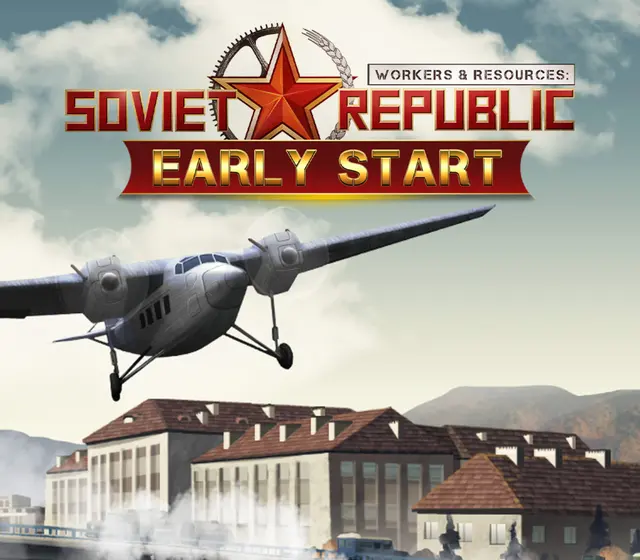 Workers & Resources: Soviet Republic - Early Start DLC — Steam, Standard