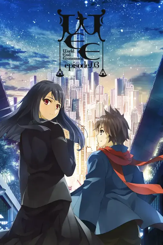 WORLD END ECONOMiCA episode.03 — Steam, Standard