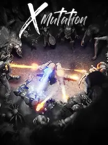 X-Mutation — Steam, Standard
