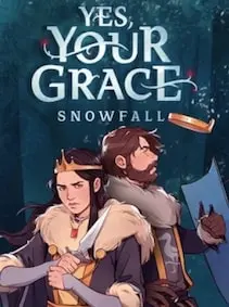 Yes, Your Grace 2: Snowfall — Steam, Standard