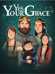 Yes, Your Grace — Steam, Standard