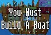 You Must Build A Boat — Steam, Standard