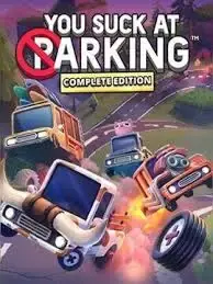 You Suck at Parking - Complete Edition — Steam, Complete Edition