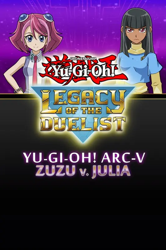 Yu-Gi-Oh! ARC-V Zuzu v. Julia (DLC) — Xbox Live, Standard