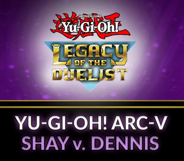Yu-Gi-Oh! Legacy of the Duelist - ARC-V: Shay vs Dennis DLC — Steam, Standard