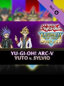 Yu-Gi-Oh! Legacy of the Duelist: Arc-V Yuto v. Sylvio — Steam, Standard