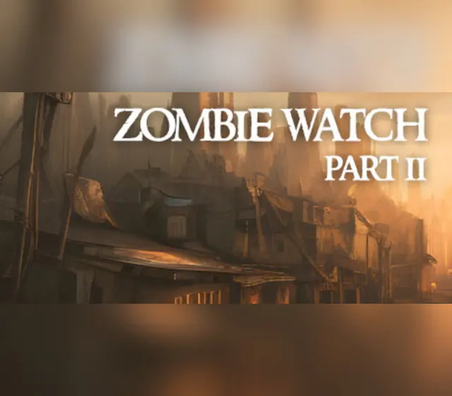 Zombie Watch Part II — Steam, Standard